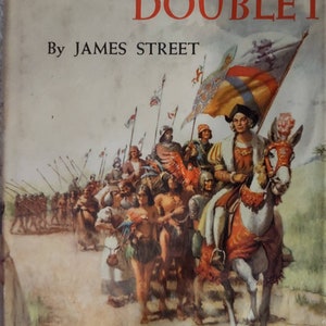 The Velvet Doublet by James Street copyright 1953 first edition card catalog number 52-13368 published by Doubleday