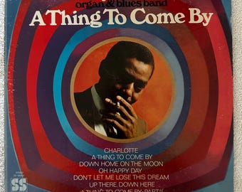 Jimmy McGriff 'A Thing To Come By' 1969 Blues Organ Vinyl