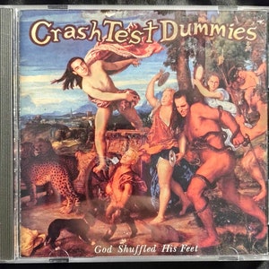 Crash Test Dummies - God Shuffled His Feet 1993 BMG Music/Arista Records 74321-16532-2