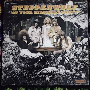 Steppenwolf - At Your Birthday Party 1972 on Dunhill DS 50053 gatefold cover.