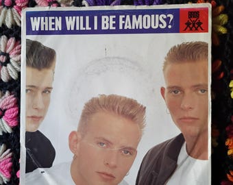 Bros - When Will We Be Famous - 1988 Epic 7" inch 45 rpm Vinyl Record