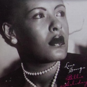 Billie Holiday - Love Songs compilation CD digitally remastered 1996 on Columbia CK 64853