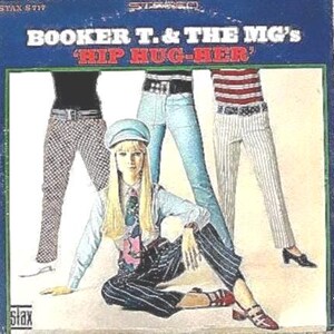 Booker T & The MG&#39;s - Hip Hug Her 1967 on Stax Records 5717