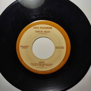 Rufus Dancing Mood and Do You Love What You Feel 1976 MCA records MCA 41131