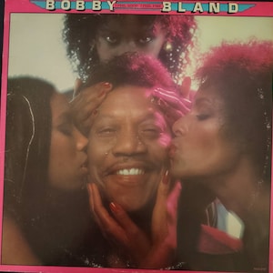 Bobby Bland - I Feel Good I Feel Fine 1979 on MCA-3157