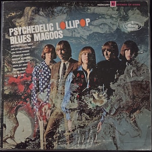 Blues Magoos - Psychedelic Lollipop 1966 on Mercury Records stereo SR 61096