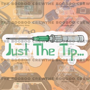 Just the Tip IV Catheter | Water Bottle Stickers | Paramedic, First Responder, RT | Rescue | Doctor | | Emergency