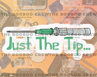 Just the Tip IV Catheter | Water Bottle Stickers | Paramedic, First Responder, RT | Rescue | Doctor | | Emergency
