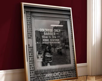 Segregation Era Barber Shop Sign Print, Black History Wall Art, Civil Rights Photography, Vintage Social Justice Poster, Historical Picture