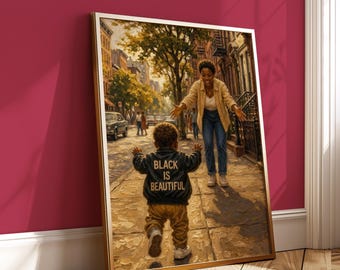 Black Is Beautiful Wall Art, Mother and Child Print, African American Family Print, Black Love Decor, Inspirational Digital Download