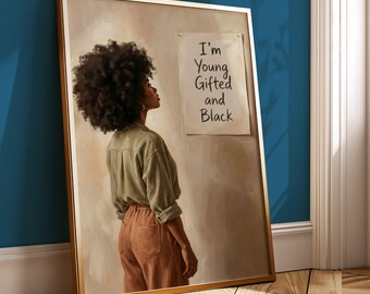 Young Gifted and Black Wall Art | Afro Woman Inspirational Print | Empowerment Poster | Black Pride Decor