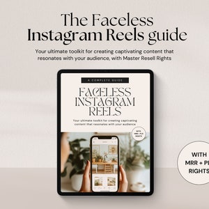Faceless Instagram Reels Guide with Master Resell Rights, Faceless Instagram Reels - with PLR and MRR / Resell rights