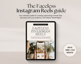 Faceless Instagram Reels Guide met Master Resell Rights, Faceless Instagram Reels - met OUR en MRR / Resell rechten