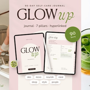 Könnte beinhalten: Ein 90-Tage-Selbstpflege-Journal mit dem Titel GLOW up, das ein digitales Tablet mit einer rosafarbenen Titelseite und einer Tagesprotokollseite zeigt. Das Layout umfasst einen weißen Eingabestift, ein grünes 90 days Abzeichen sowie Textbeschriftungen für skin, move, nourish, mind, sleep, style und people.