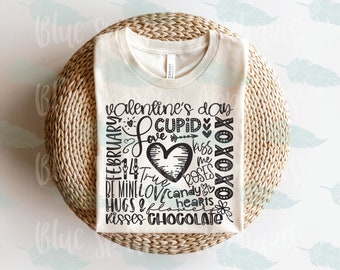May include: A white t-shirt with a black graphic design that says "valentine's day" with a heart and other Valentine's Day related words.