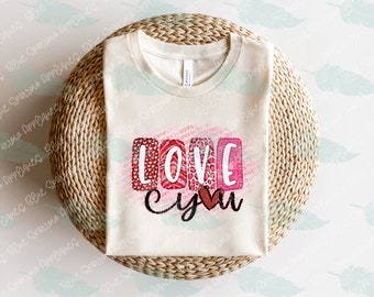 LOVE you |  Love you Sublimation | Valentinstag Sublimation | Sublimation | Valentinstag PNG | Sofort Download | Safari Print |