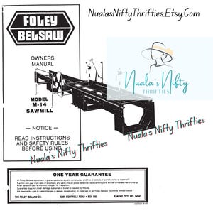 Foley Belsaw Model M-14 Sawmill Owner&#39;s Manual, Assembly, Diagrams & Parts Lists, Digital Download PDF 78 pg Booklet (*missing pages 70-71*)