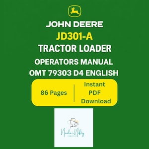 John Deere 301A Tractor Loader Operator's Manual (PDF Download)