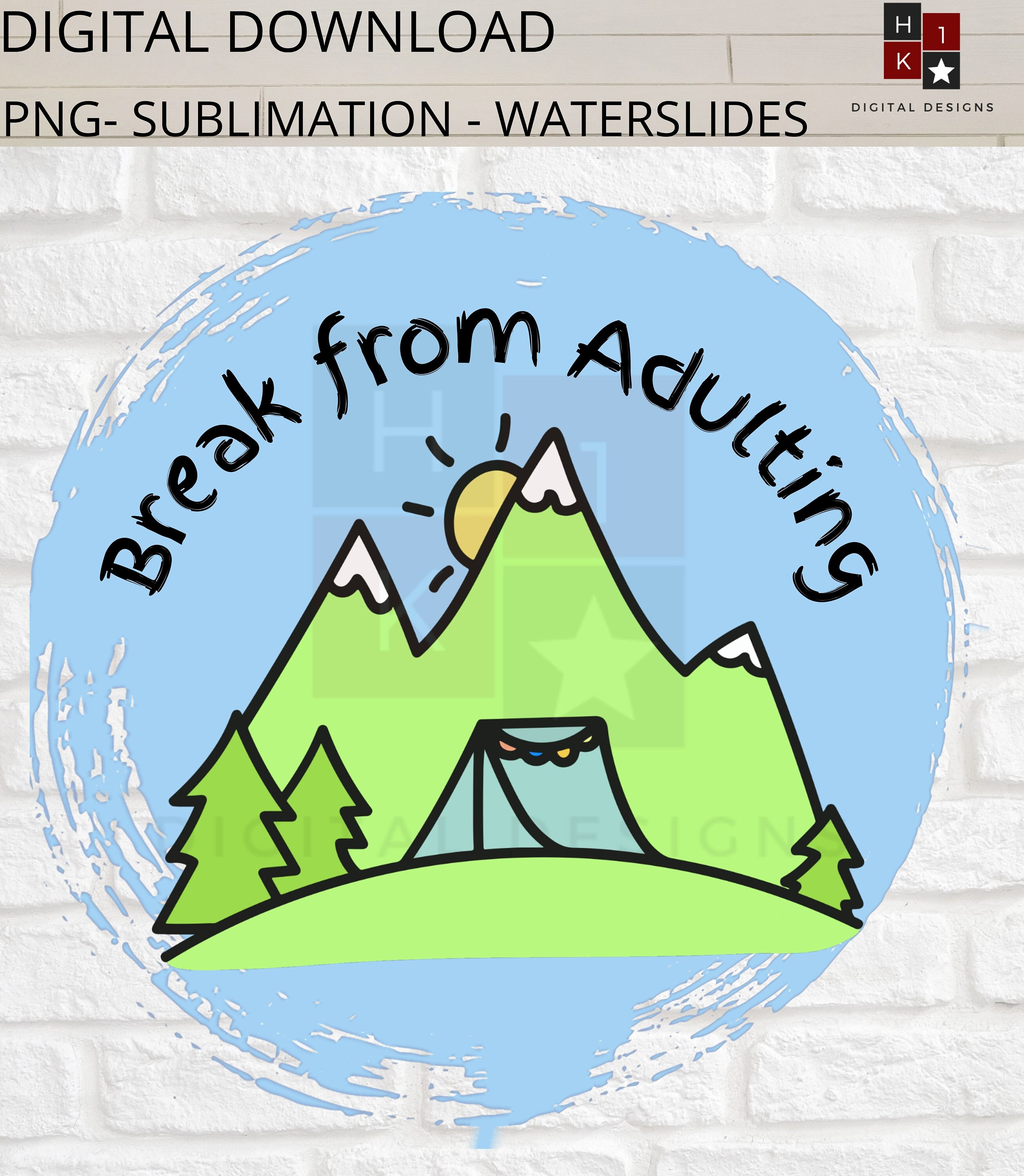 Break From Adulting Digital Download Png Image. Camping Humor - Etsy