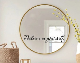 Believe in yourself Mirror Decal || Bathroom Decor || Mirror Stickers || Mirror Wall Stickers || Mirror Quotes || Self Care || Gift ideas