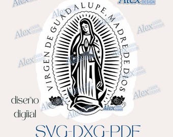 Virgen Maria, nuestra señora de Guadalupe Svg, Dxf, Pdf para Cricut o impresión