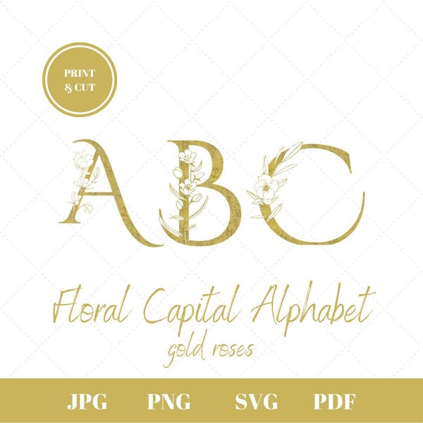 Floral Capital Alphabet. Gold Roses jpg, png, svg, pdf