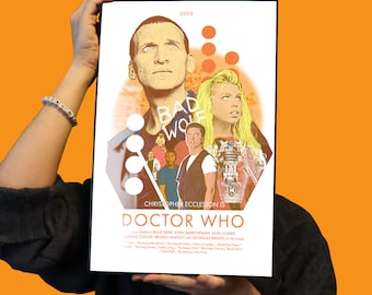May include: A Doctor Who poster featuring Christopher Eccleston as the Ninth Doctor, Billie Piper as Rose Tyler, and the text "Bad Wolf". The poster is a stylized illustration with a red, orange, and yellow color scheme. The poster is 11 inches by 17 inches.