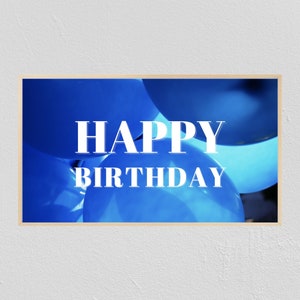Samsung Frame TV Art, Buon Compleanno / Blu/ per Lui / 4K / Decorazione di compleanno / Papà / Figlio / Fratello