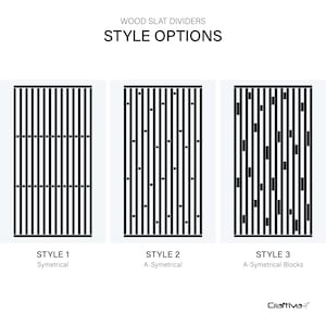 Wood Slat Divider Style Options: Style 1, Style 2, Style 3.