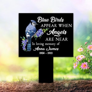 Personalized Memorial Plaque, Blue Birds Appear Angels are Near, Remembrance Metal Grave Marker, Blue Jay Memorial Gift, In Loving Memory