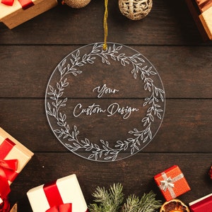 Custom Clear Acrylic Ornament, Custom Logo Text Photo Ornament Christmas Gift, Personalized Ornament Bulk Design Your Own, Family Keepsake
