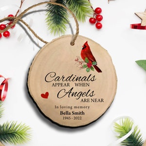 Cardinal Christmas Ornament, Memorial Wood Slice Ornament, Cardinals Appear Ornament, In Loving Memory, Sympathy Gift, Red Bird Memorial