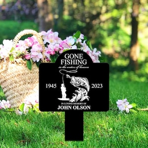 Custom Fishing Memorial Stake Acrylic, Black Bass Fishing Sign, Gone Fishing in Heaven Sympathy Gift, Gift For Fisherman, Grave Marker