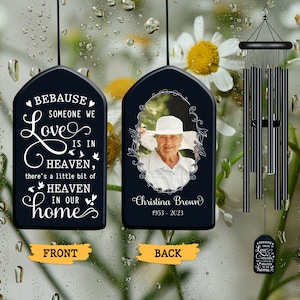 Custom Memorial Black Wind Chime, Because Someone We Love Is In Heaven, Memorial Wind Chime, Custom Photo, Sympathy Gift, In Memory