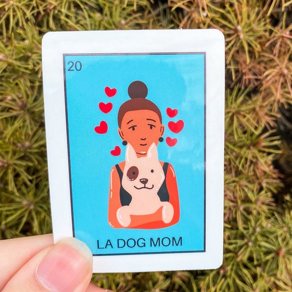 La Dog Mom Loteria Sticker Mexican, Pets Sticker, Hydro Flask Sticker, Water Bottle Sticker, Tumbler Sticker, Laptop Sticker, Waterproof