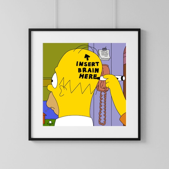ホーマー・シンプソン ここに脳を挿入、デジタルアートプリント