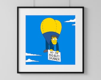 Hi! I'm Big Butt Skinner, Simpsons Digital Art Print | Instant Download Printable Home Décor | Simpsons Cartoon Digital Poster Wall Art Gift