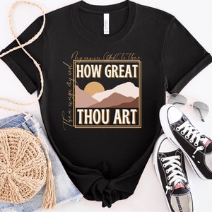 How Great Thou Art unisex jersey t-shirt | then sings my soul | hymn t-shirt | christian t-shirt | free shipping | christian shirt
