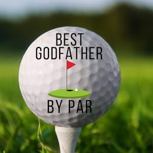 Best Godfather By Par Golf Ball, Golf Ball For Godfather, Custom Golf Ball, Fathers Day Gift, Gift For Uncle, Golf Gift, Gift for Golf Lover