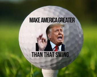Donald Trump Golf Ball, Funny Trump Golf Ball, MAGA Golf Ball, Funny Golf Gift, Funny Political Gift, Joe Biden Funny Gift, Political Gift