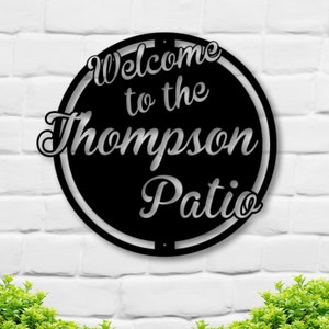 Metal Patio Sign, Metal Backyard Sign, Custom Family Name Sign, Custom Patio Sign, Bar and Grill Sign, Patio Sign, Backyard Sign, Wedding