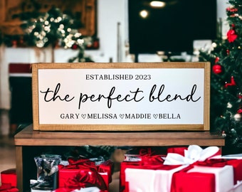The Perfect Blend Family Signs Personalize, Perfect Blend Sign, The Perfect Blend Sign, Custom Family Sign, Framed Family Sign, Wedding Sign