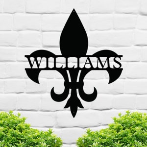Metal Fleur De Lis Sign, Fleur De Lis Art, Louisiana metal sign, Fleur De Lis Name Sign, Fleur de lis decor, Family Name Sign, Fleur De Lis