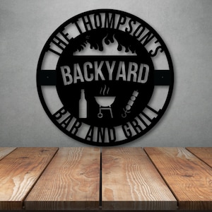 Personalized Metal BBQ Sign; Metal Barbecue Sign; Metal Bar and Grill Sign; Custom Bar and Grill Sign; Custom Backyard Sign; Backyard Sign