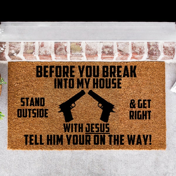 Before You Break Into My House Sign - Etsy