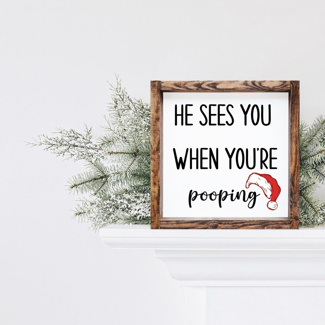 Christmas Decor, 6x6 Framed Christmas Sign, He Sees You When Your