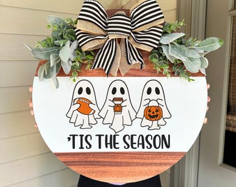 Halloween Front Door Decor, Halloween Wreath, Tis The Season Door Hanger, Fall Door Hanger, Ghost Door Hanger, Fall Decor, Ghost Decor