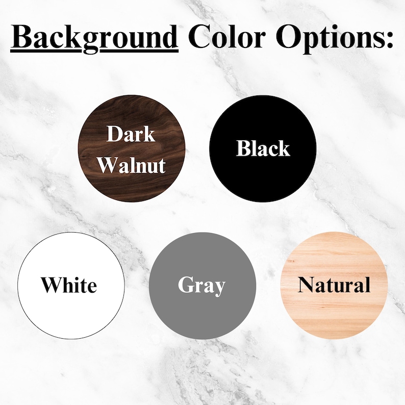 May include: Six round color swatches showing different background color options for a product. The colors are dark walnut, black, white, gray, and natural wood.
