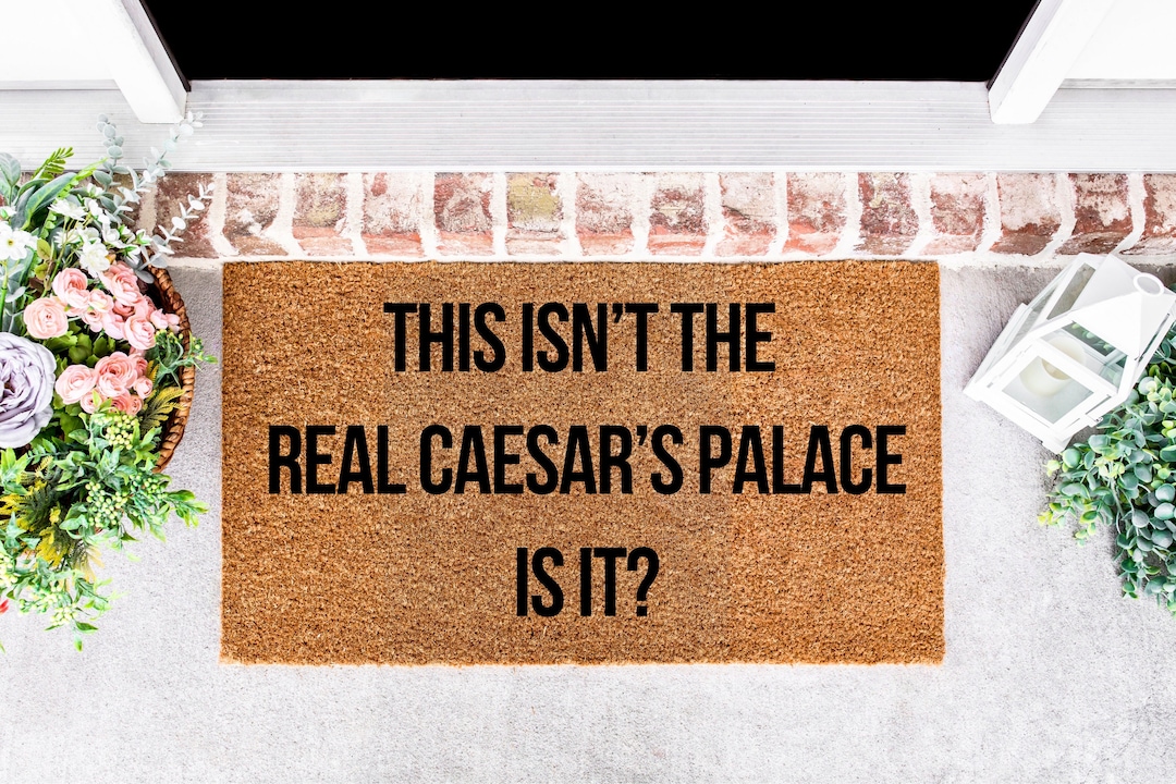 This Isn't the Real Caesar's Palace Doormat, Hangover Doormat, Funny Doormat, Movie Quote