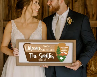 Custom National Park Sign, National Park Welcome Sign, Personalized National Park Sign, National Park Wedding Sign, NPS Sign, Our Adventure